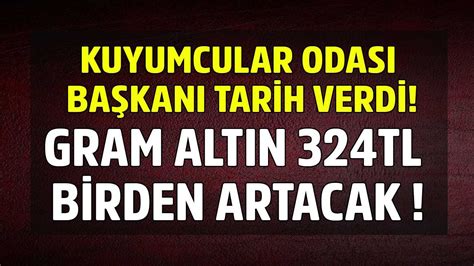 Kuyumcular Odası Başkanı yükseliş için tarihi verdi 2022 yıl sonu