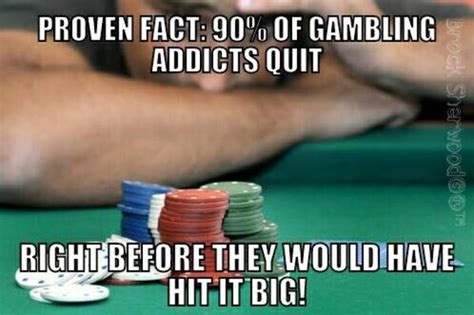 Proven Fact: 90% of Gambling Addicts Quit Right Before They Would Have ...