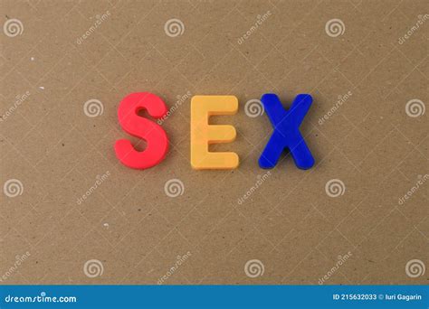 Word Or Text Sex Written In The Alphabet With Colorful Letters O Stock