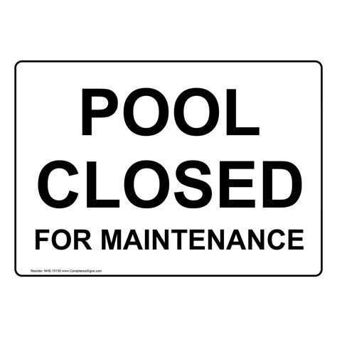 Pool Closed For Maintenance Sign Nhe Swimming Pool Spa