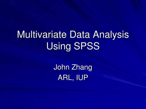 Ppt Multivariate Data Analysis Using Spss Powerpoint Presentation