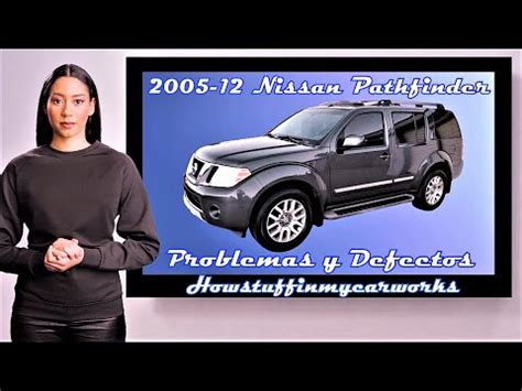 Problemas y quejas del Nissan Pathfinder 2015 Cuáles son los