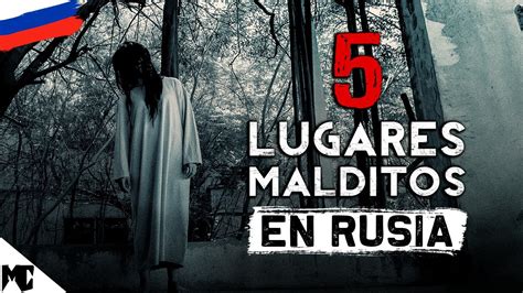 5 Lugares EMBRUJADOS En RUSIA Leyendas Del Mundo MundoCreepy YouTube