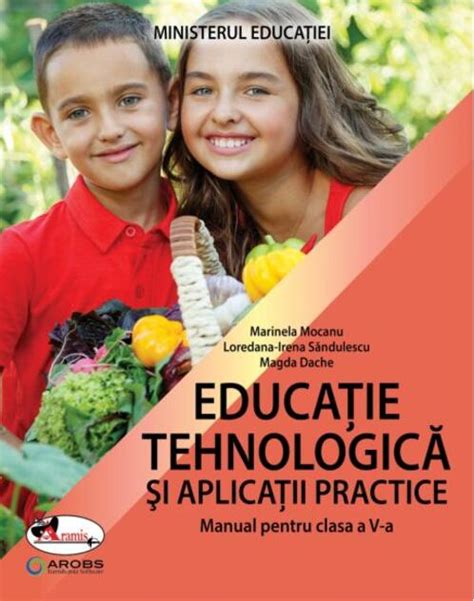 Educa Ie Tehnologic I Aplica Ii Practice Loredana Irena S Ndulescu