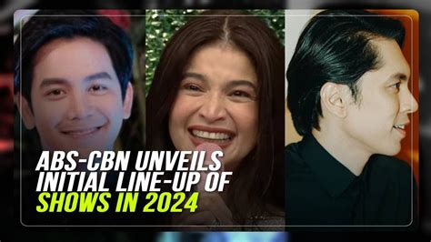 Abs Cbn Unveils Initial Line Up Of Shows In 2024 Abs Cbn News Youtube