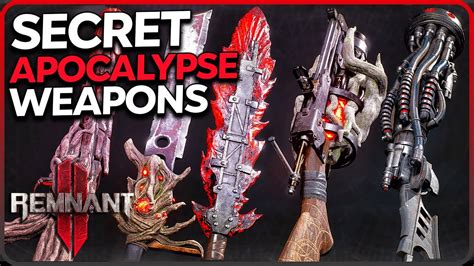 Secret Hardcore Apocalypse Weapons Showcase Remnant 2 YouTube