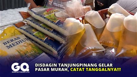 Disdagin Tanjungpinang Gelar Pasar Murah Catat Tanggalnya YouTube