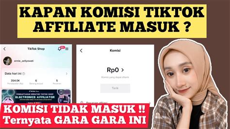 Kapan Komisi Tiktok Affiliate Masuk Ada Penjualan Tapi Komisi Tiktok