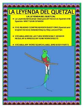 Leyenda Del Quetzal En Espa Ol Spanish Ii Ap Preterite Distance Learning