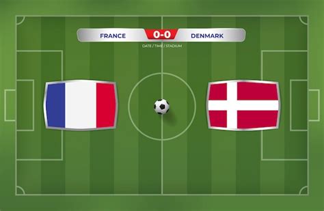 Frankreich Gegen D Nemark Spiel Mit Anzeigetafel Und