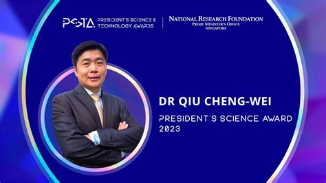 Presidents Science Award 2023 Winner Dr Qiu Cheng Wei YouTube