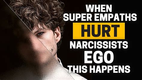 7 Things To Happen When Super Empaths Hurt Narcissists Ego YouTube