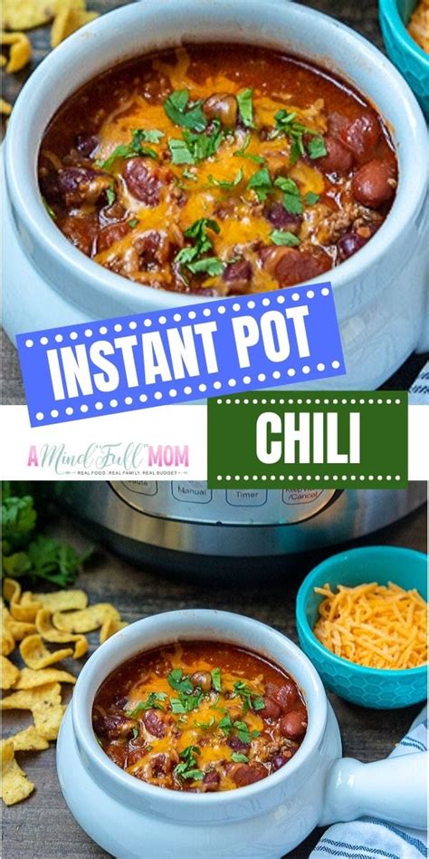 Quick And Easy Instant Pot Chili Recipe A Mind Full Mom