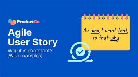 Agile User Story Why It Is Important With Examples Productgo