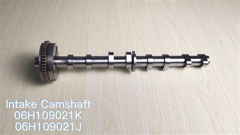 Maner Ea888 06h109021j 06j109021g Engine Auto Parts Intake Camshaft For