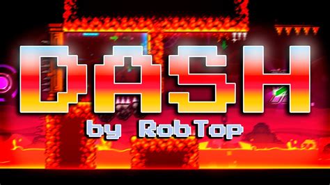 La 2 2 está aqui Dash by RobTop 100 All Coins ItzSebas YouTube