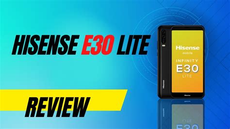 Hisense E Lite G Full Review Pricing Specs And Unboxing Youtube