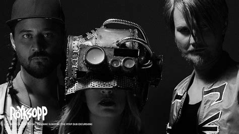 Röyksopp Never Ever feat Susanne Sundfør The RYXP Dub Excursion