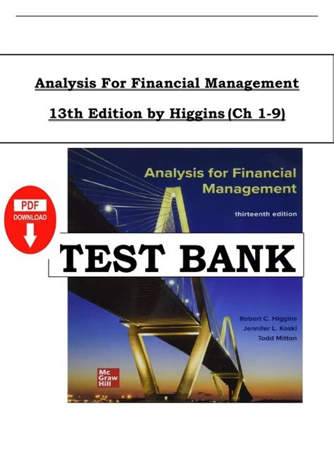 Test Bank For Analysis For Financial Management 13th Edition by Higgins