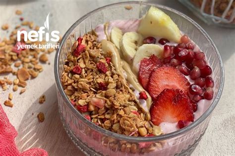 Smoothie Bowl Nefis Yemek Tarifleri