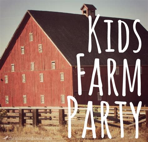 Kids Farm Party - The Sparrow's Home