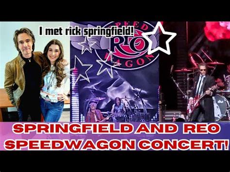 Rick Springfield And Reo Speedwagon Live Concert Charleston Wv