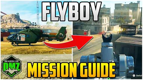 Flyboy Mission Guide For Season 2 Warzone 2 0 DMZ DMZ Tips Tricks