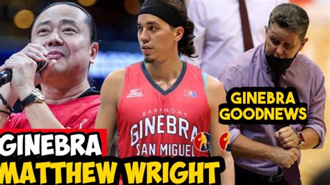 Pba Live Ginebra Matthew Wright Goodnews Sa Ginebra Youtube