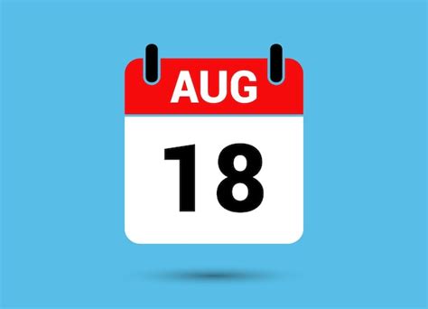 Premium Vector | August 18 calendar date flat icon day 18 vector ...