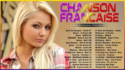 Chanson Francaise 2022 Nouveauté Musique 2022 Chanson 2022 du