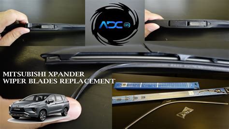 MITSUBISHI XPANDER WIPER BLADES REPLACEMENT YouTube