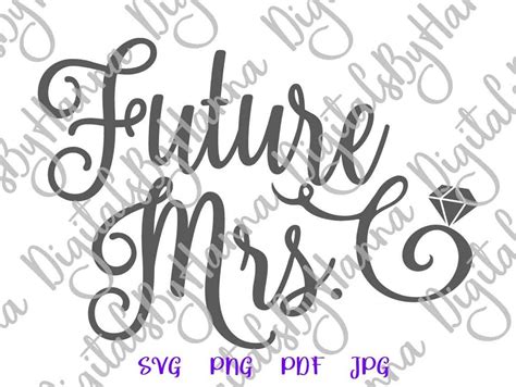 Bachelorette Svg Files For Cricut Sayings Future Mrs Svg Bride Etsy