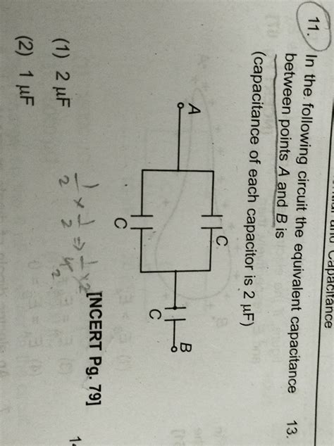 11 In The Following Circuit The Equivalent Capacitance Between Points A