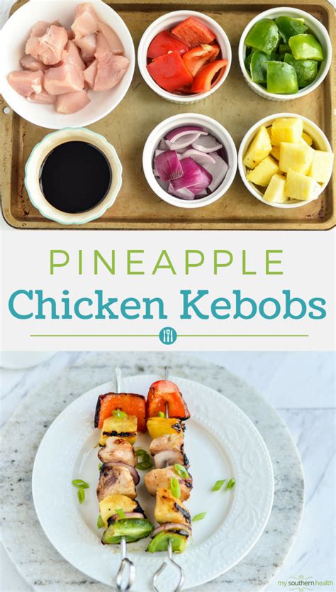 Pineapple Chicken Kabobs Recipe My Vanderbilt Health