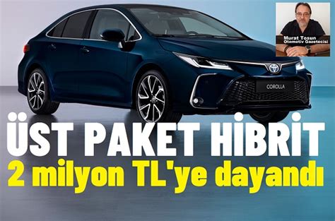 Toyota Hibrit Fiyatlar 2024 Toyota Fiyat Listesi Ağustos 2024