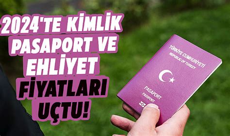 2024 te kimlik pasaport ve ehliyet fiyatları uçtu Ekonomi Gazete