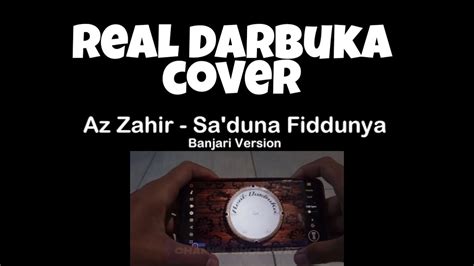 Sa Duna Fiddunya Azzahir Real Darbuka Cover Youtube