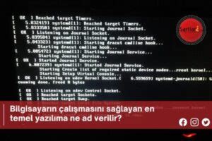 Bilgisayarın çalışmasını sağlayan en temel yazılıma ne ad verilir