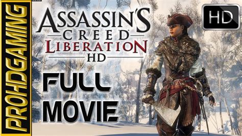 Assassins Creed Liberation Hd I Full Movie Walkthrough [hd] Youtube