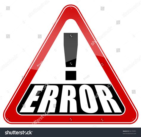 Error Sign Stock Illustration 50178781 Shutterstock