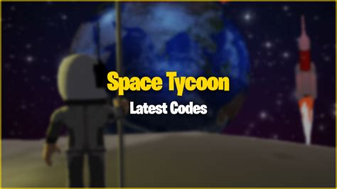 Space Tycoon Codes | Gamer Journalist