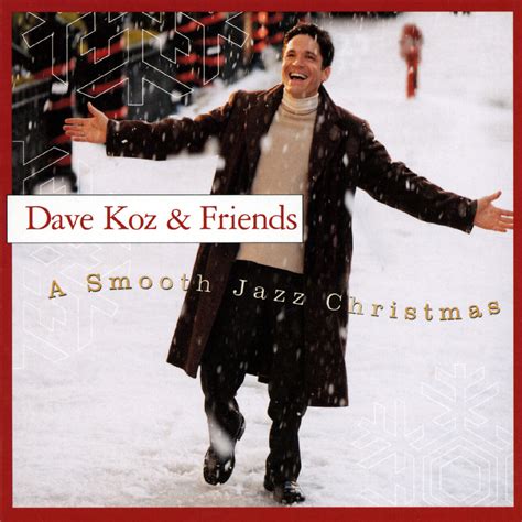 Dave Koz A Smooth Jazz Christmas IHeart