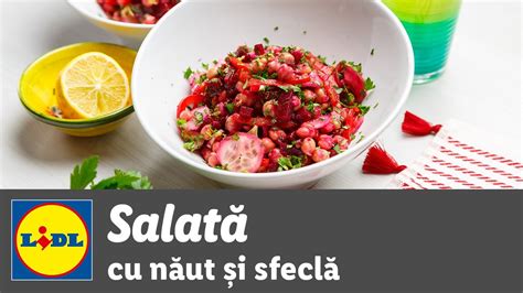 Salata Cu Naut Si Sfecla Reteta Bucataria Lidl YouTube