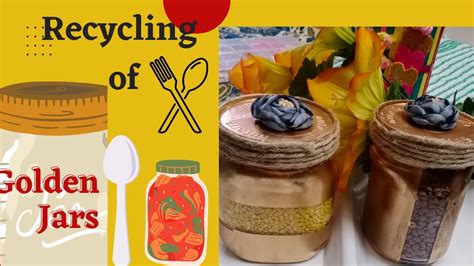 Recycling Your Old Jars Diy From Waste Multi Purpose Jars Youtube