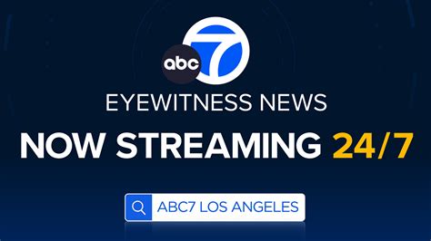 Watch new 24/7 live streaming channel available on the ABC7 Los Angeles ...