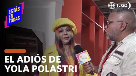 Estás en Todas Yola Polastri habla en exclusiva sobre su último