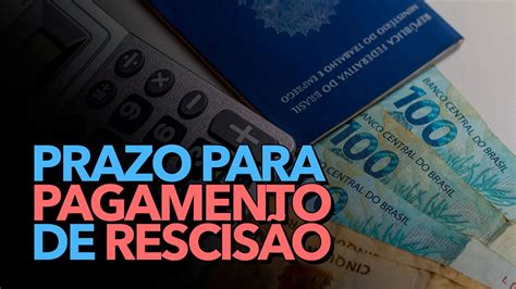 DEMISSÃO Quanto tempo a empresa tem para pagar a rescisão