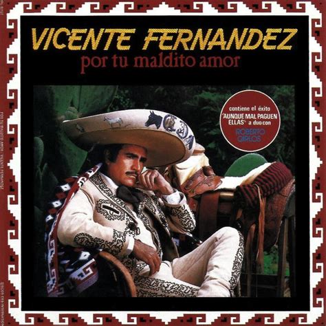 Vicente Fernandez Por Tu Maldito Amor Cd Discogs