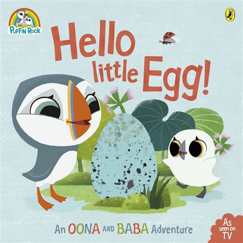 Puffin Rock: Hello Little Egg by Puffin - Penguin Books Australia