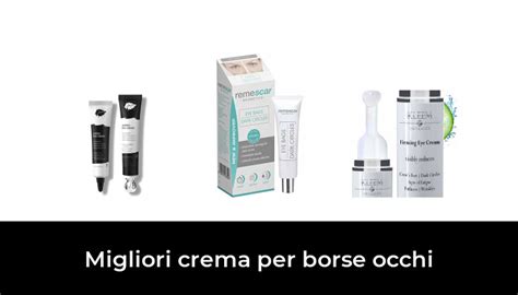 Migliori Crema Per Borse Occhi Nel Secondo Esperti